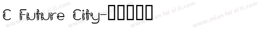 C Future City字体转换